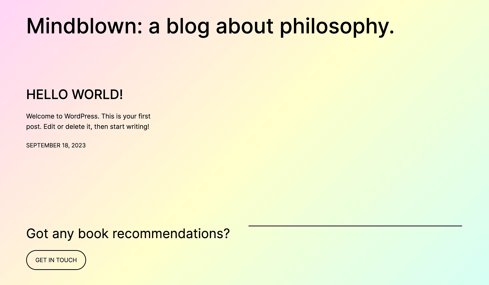 A rainbow gradient can be one of the best website color schemes because it's bright and playful. This example shows the Sherbet style variation of the Twenty Twenty-Three theme.