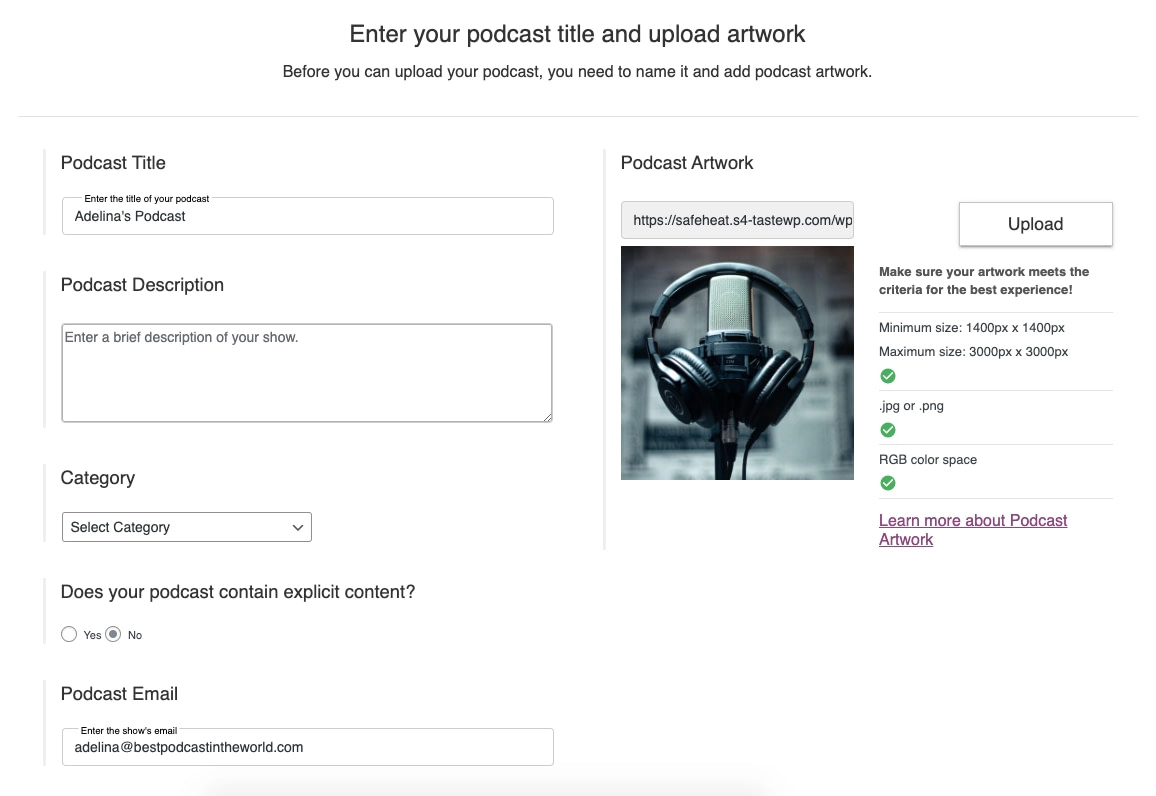Step 6b - Name your podcast, provide a description, and complete other basic information about your podcast