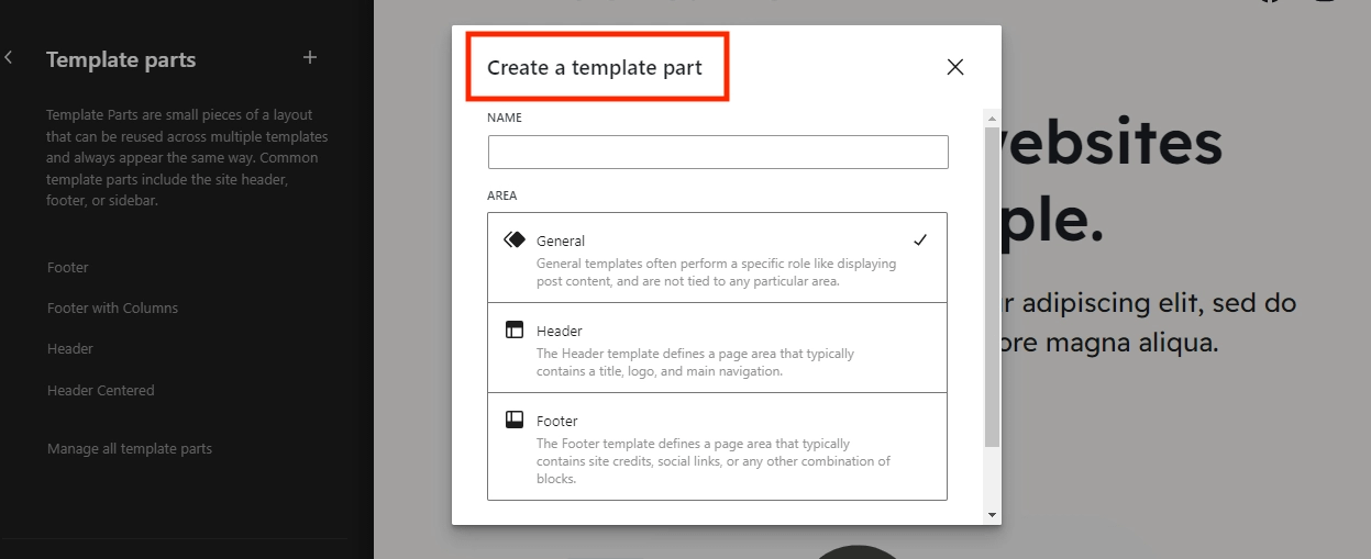 Create a new template part in the WordPress Full Site Editor.