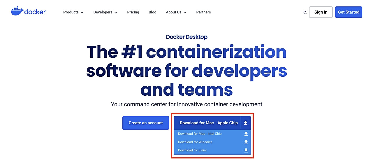 Download Docker for Mac, Windows, or Linux.