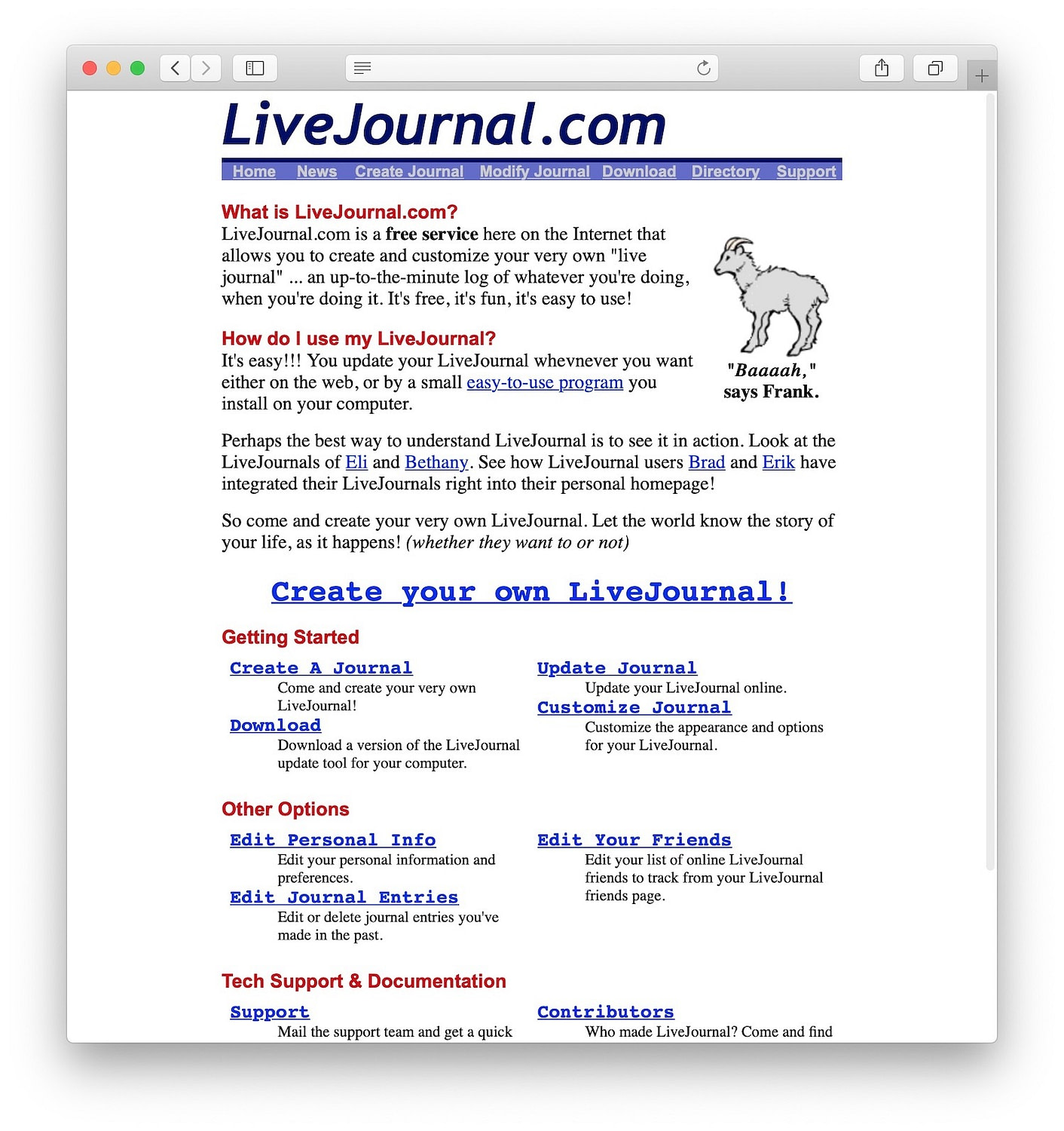 LiveJournal was one of the first blogging platforms in history