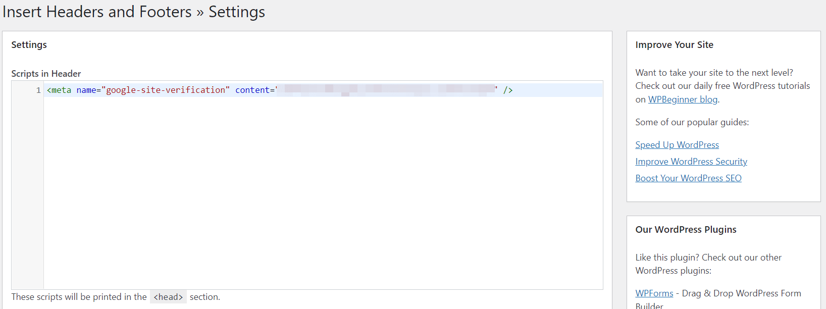 Inserting an HTML tag into your website header is one of the Google site verification in WordPress methods.