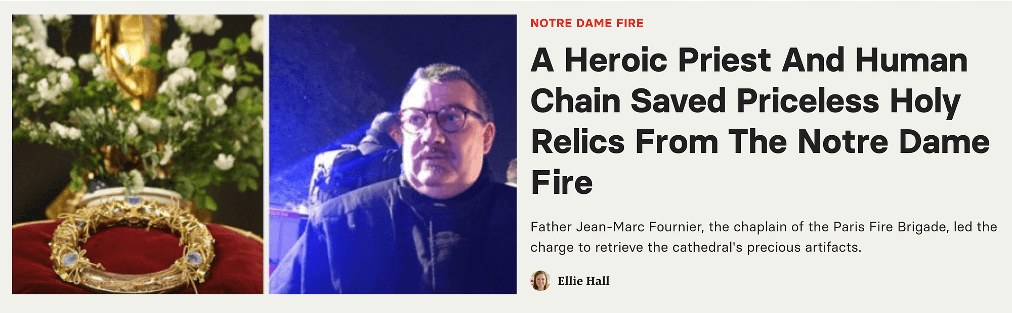 Заголовок сообщения в блоге о священнике, который спас реликвии от пожара в Нотр-Даме с помощью живых цепей.