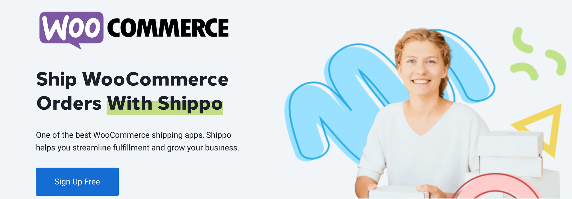 Shippo is one of the best shipping plugins for WooCommerce.