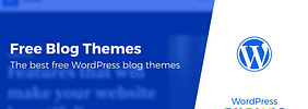 10+ Best Free WordPress Blog Themes for 2023 (Curated List)