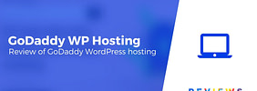 GoDaddy WordPress Hosting Review: Good Value or Not?