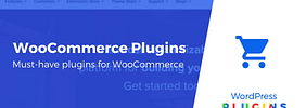 25 Must-Have and Best WooCommerce Plugins