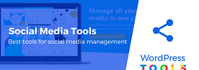 13 Best Social Media Management Tools for Successful Campaigns