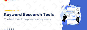 13 Best Keyword Research Tools in 2023 (Including Free Options)