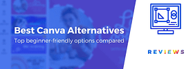 6 Best Canva Alternatives Compared (Including Free Options)