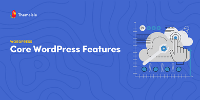 Core wordpress features.