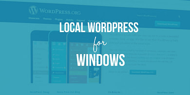 local WordPress testing site for Windows