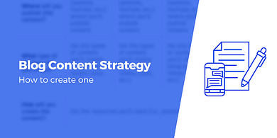 Create a Blog Content Strategy