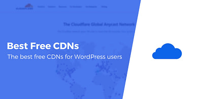 Free CDN Services for WordPress Sites