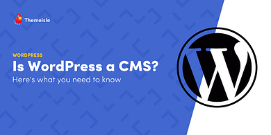 Is WordPress a CMS.