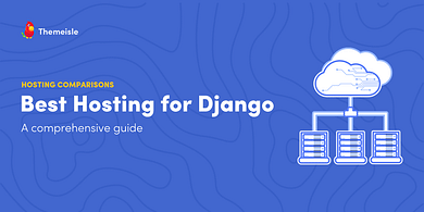 Best hosting for Django.