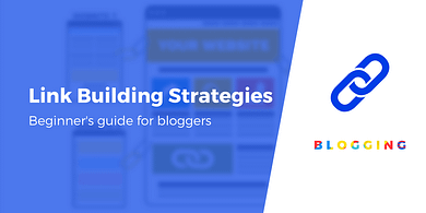 Link Building Strategies for Bloggers