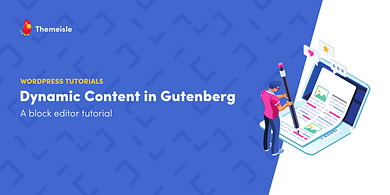 Gutenberg dynamic content.