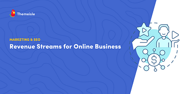 Revenue streams for online business.