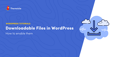 Downloadable files in WordPress.