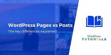 Difference WordPress Pages vs Posts