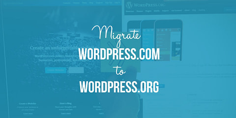 Migrate WordPress.com to WordPress.org
