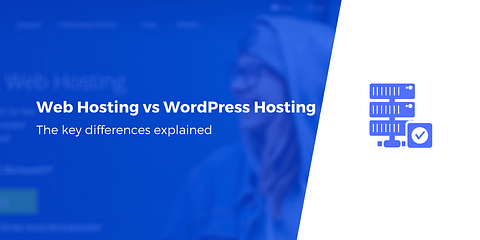 Web hosting vs WordPress hosting