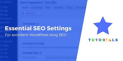 Essential SEO Settings for New WordPress Blogs