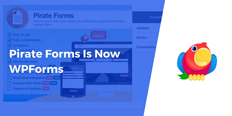 Pirate Forms Is Now WPForms
