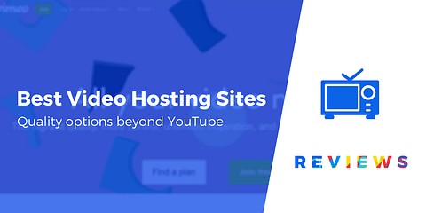 Best Video Hosting Sites