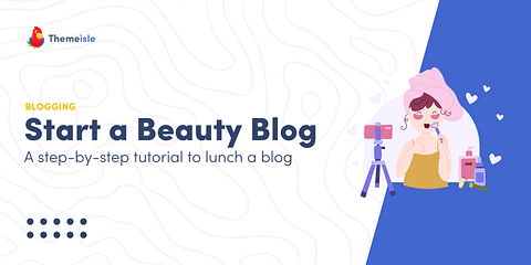 Start a beauty blog.