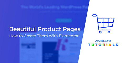 Custom WooCommerce Product Pages With Elementor