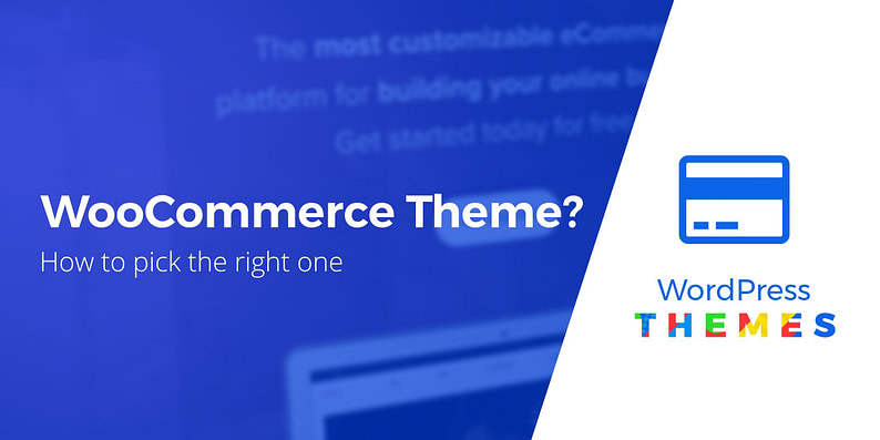 choose a WooCommerce theme