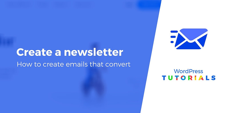 How to create email newsletters