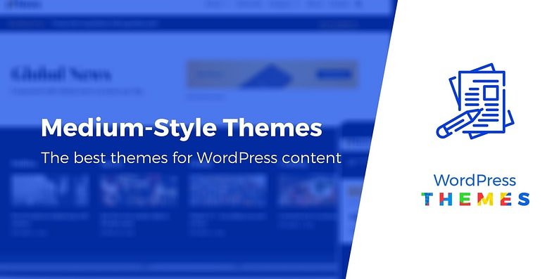 WordPress themes like Medium