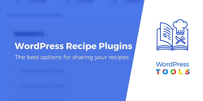 Best Recipe Plugin For WordPress 5 Free Options Compared 2023 