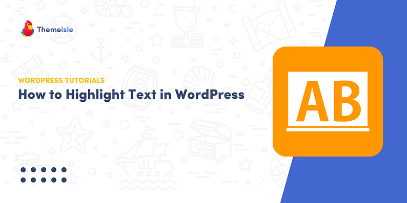 Highlight text wordpress.