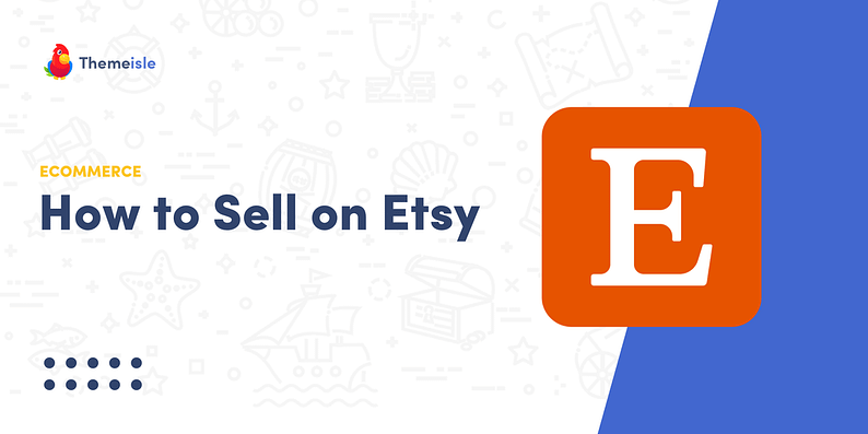 How to sell on Etsy.