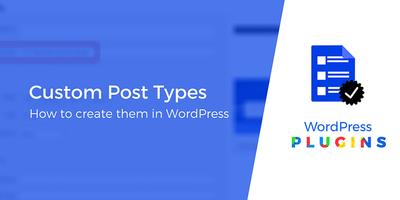 How to Create Custom Post Types in WordPress