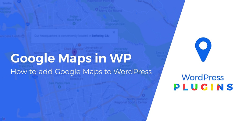 how to add Google Maps to WordPress