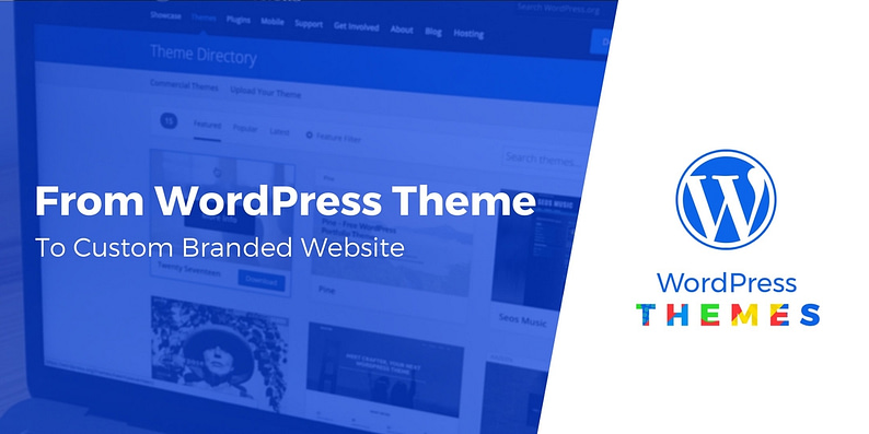 Turning a WordPress Theme Into a Custom Branded Website