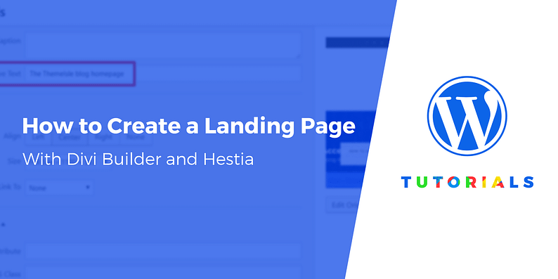 How to Create a Landing Page With Divi Builder and Hestia