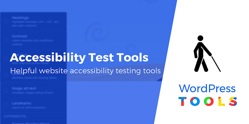 Accessibility Tools: 7 Best Web Accessibility Testing Tools