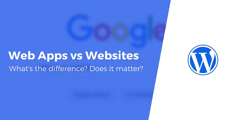 Web Apps vs. Websites