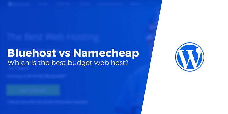 Bluehost vs Namecheap