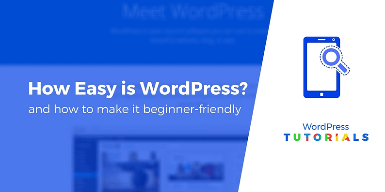 How easy is WordPress to use