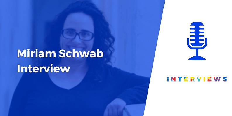Miriam Schwab interview