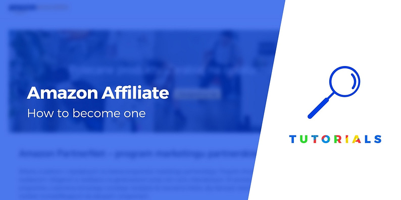 How to Become an Amazon Affiliate