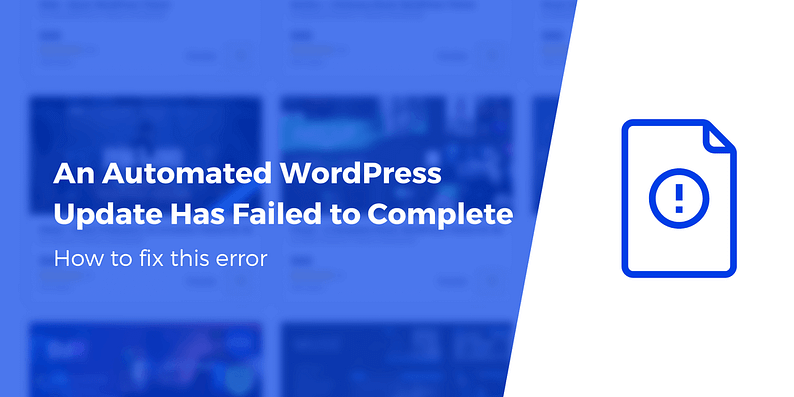 an automated wordpress update has failed to complete