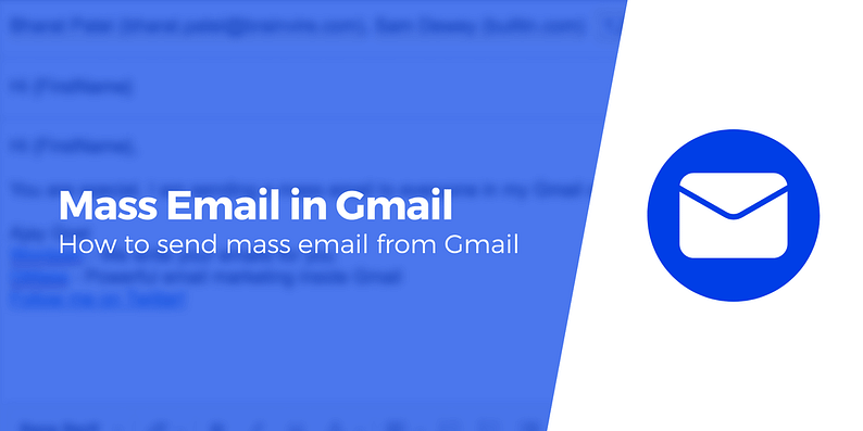 send a mass email in gmail